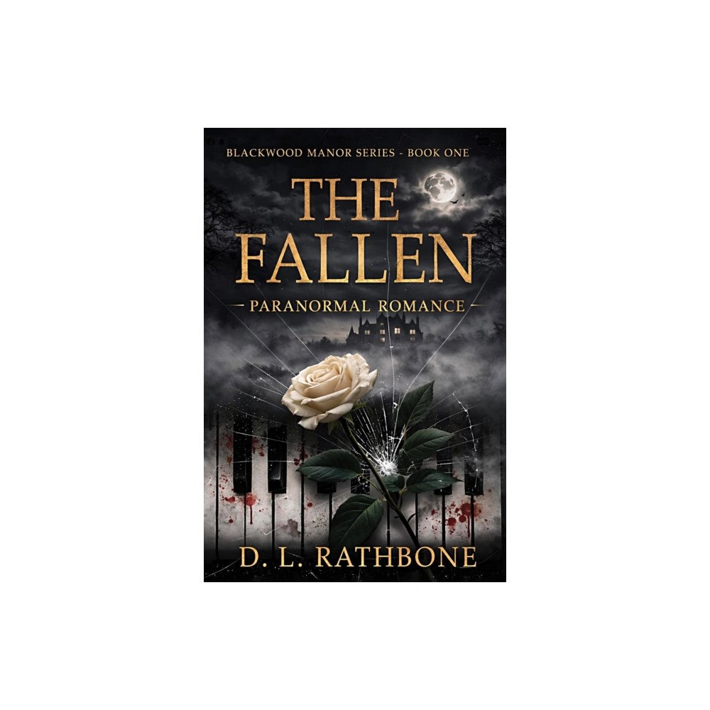 Austin Macauley Publishers Blackwood Manor – The Fallen (häftad, eng)