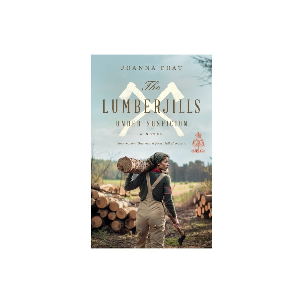 Merrow Downs Press The Lumberjills Under Suspicion (häftad, eng)