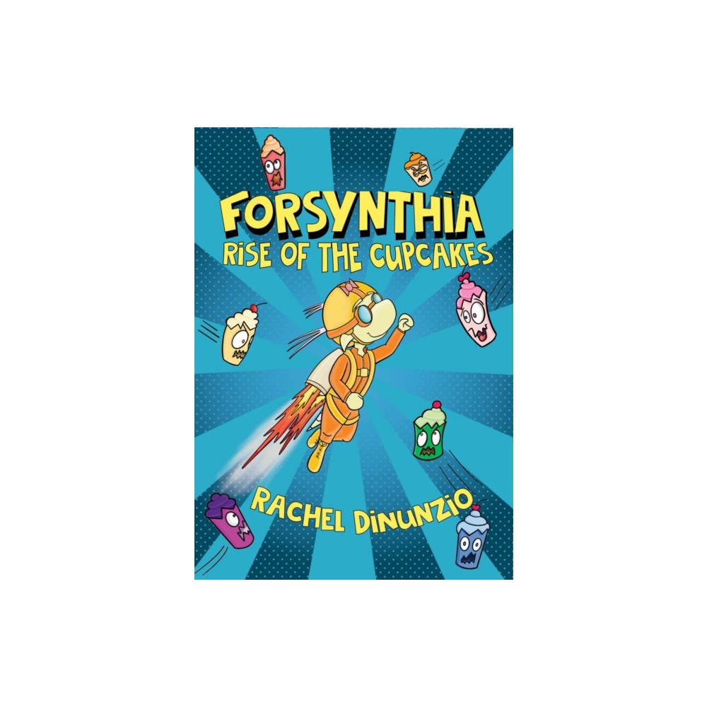 Paw Prints Publishing Forsynthia 1: Rise of the Cupcakes (inbunden, eng)