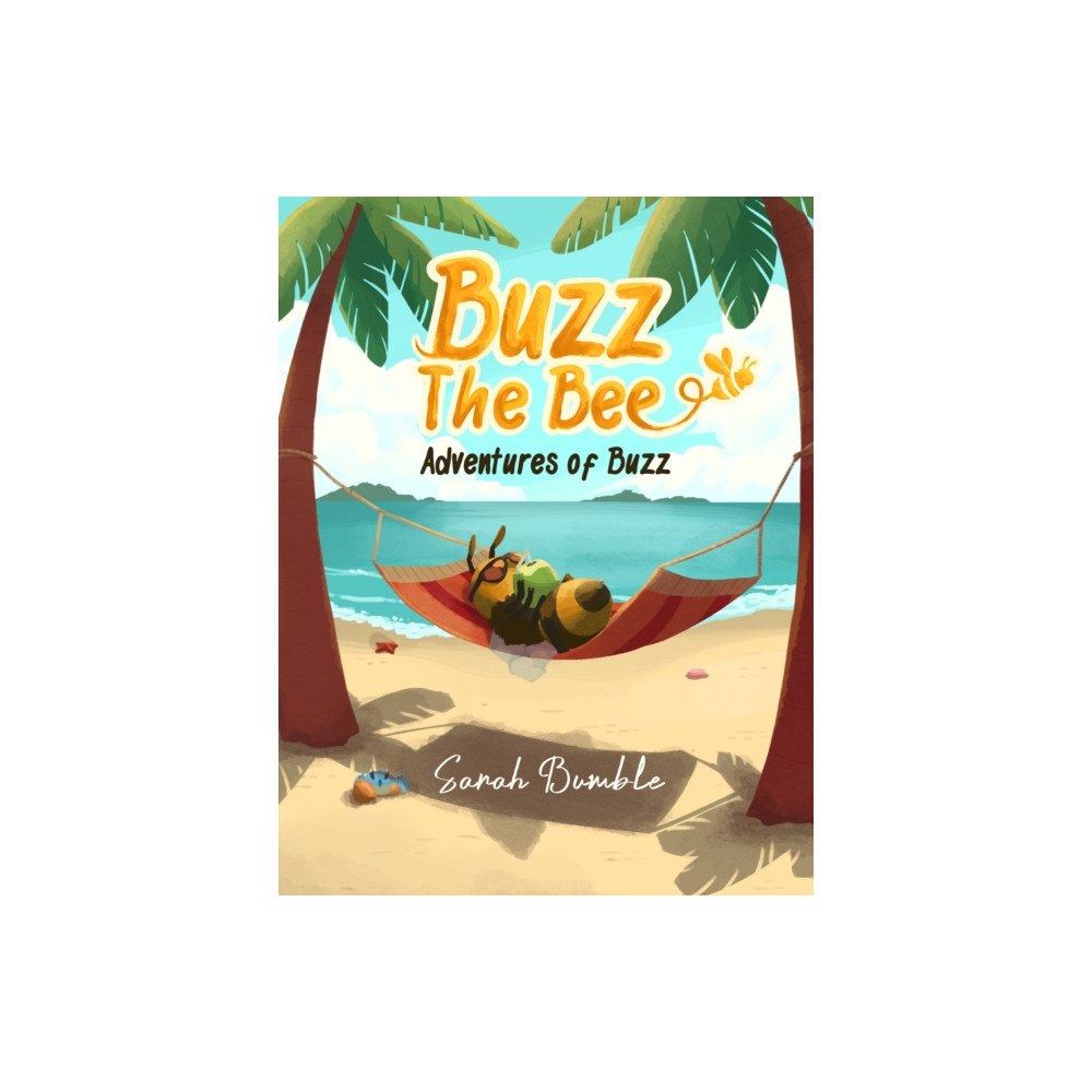 Austin Macauley Publishers FZE Buzz the Bee (häftad, eng)