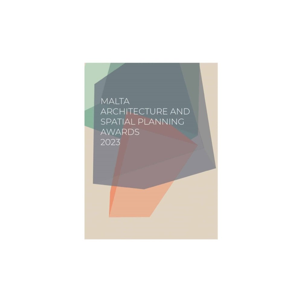 Kite Group Ltd Malta Architecture and Spatial Planning Awards 2023 (inbunden, eng)