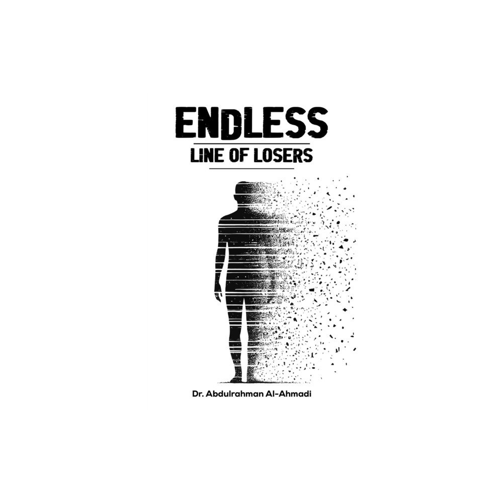 Austin Macauley Publishers FZE Endless Line of Losers (häftad, eng)