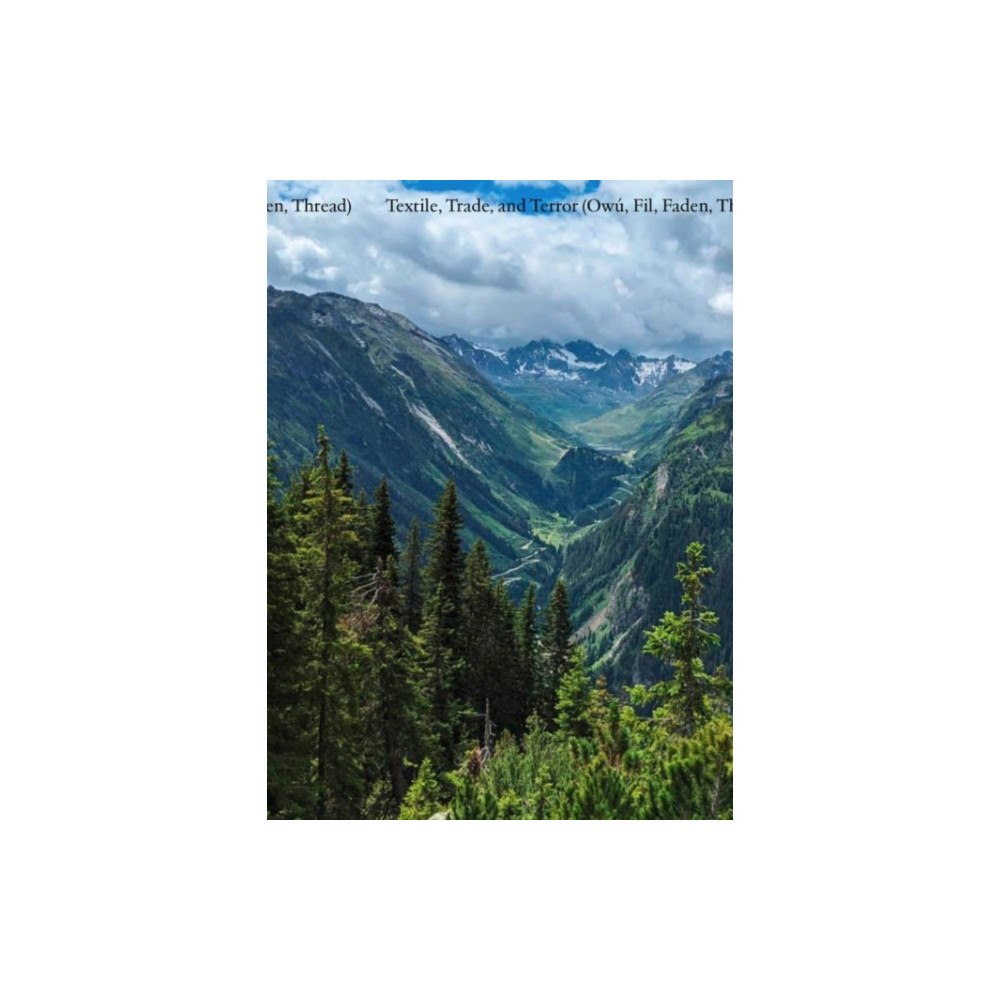 Mark Pezinger Books Textile, Trade & Terror (Owu, Fil, Faden, Thread) (häftad, eng)