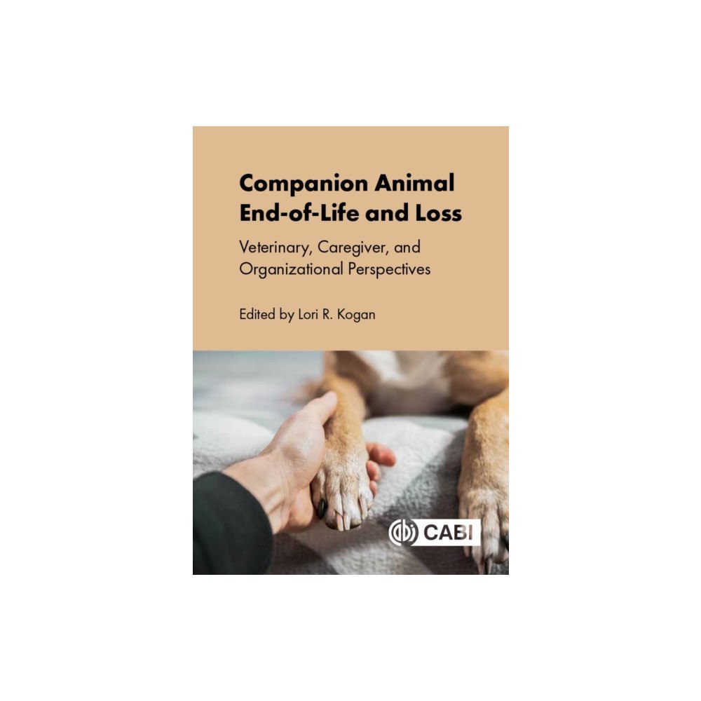 CABI Publishing Companion Animal End-of-Life and Loss (inbunden, eng)