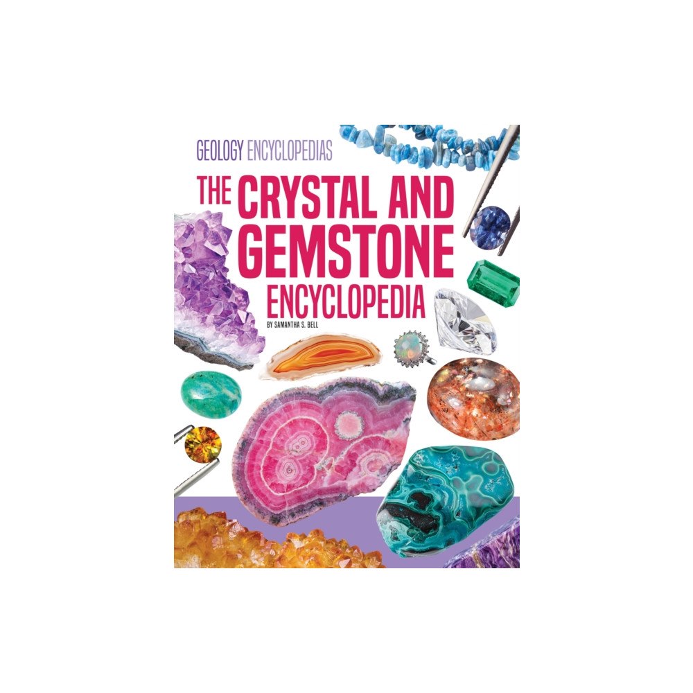 ABDO Publishing Company Crystal and Gemstone Encyclopedia (inbunden, eng)
