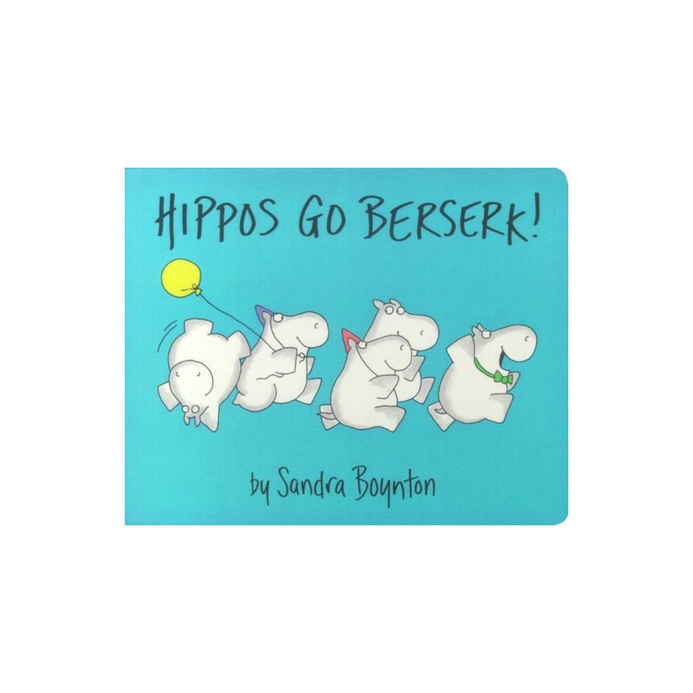Simon & Schuster Hippos Go Berserk! (bok, board book, eng)