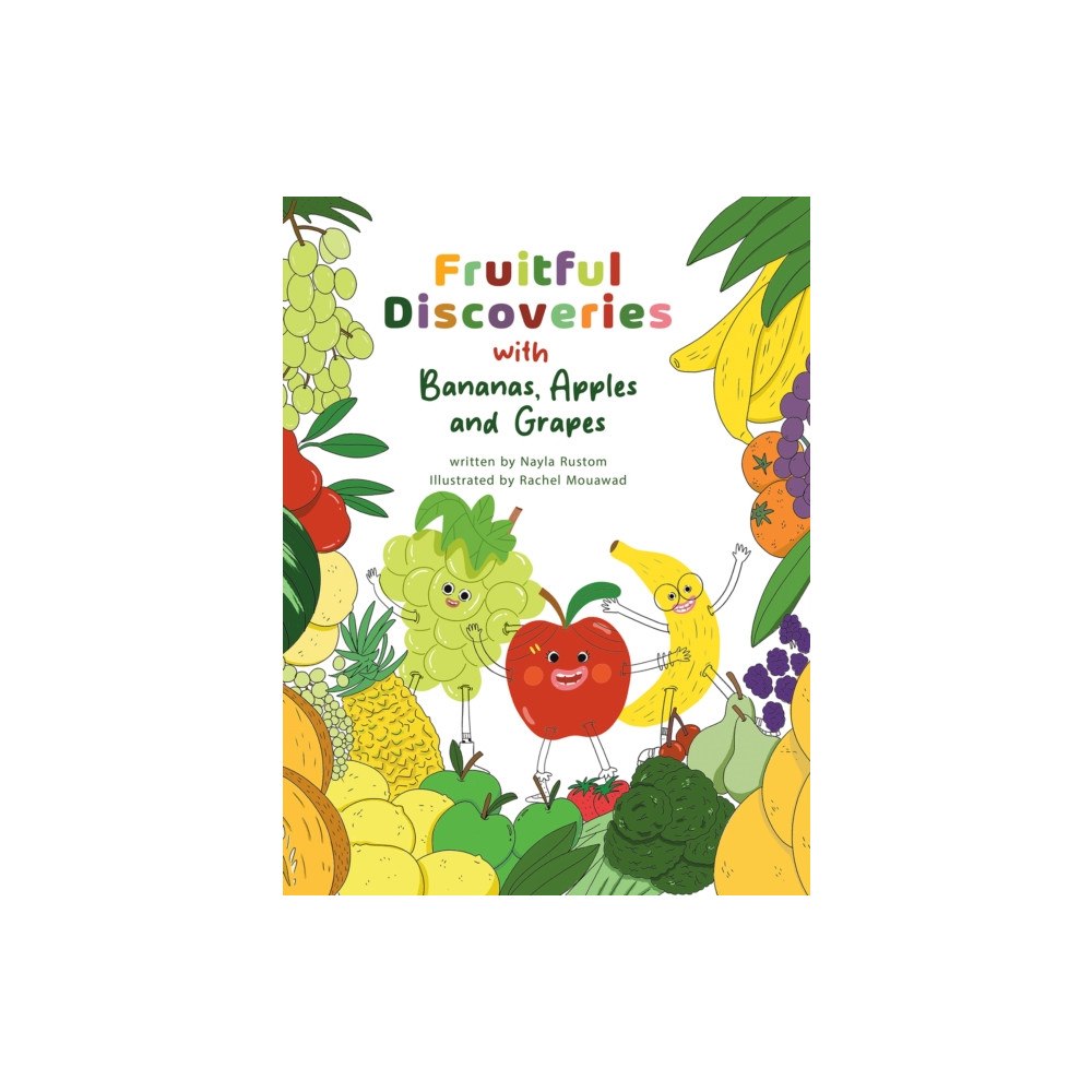 Austin Macauley Publishers FZE Fruitful Discoveries with Bananas, Apples and Grapes (häftad, eng)