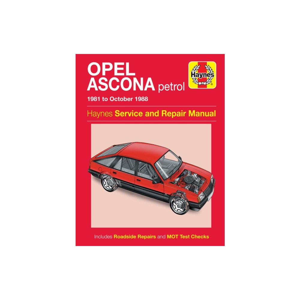 Haynes Publishing Group Opel Ascona Petrol (81 - 88) Haynes Repair Manual (häftad, eng)