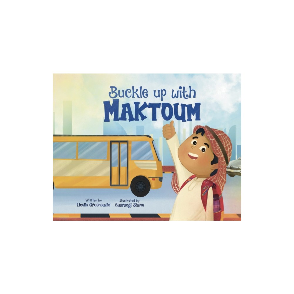 Austin Macauley Publishers FZE Buckle up with Maktoum (häftad, eng)