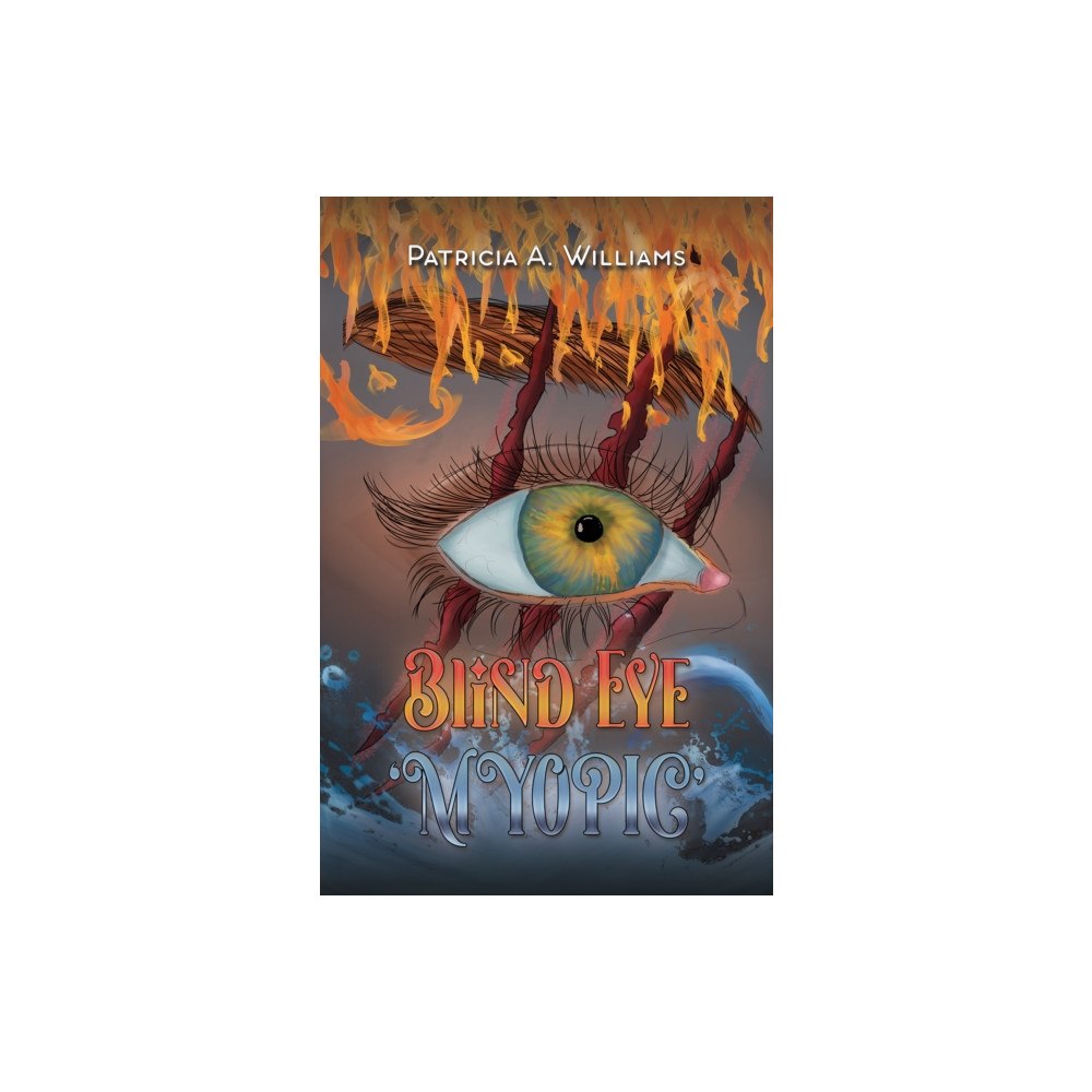 Austin Macauley Publishers FZE Blind Eye (häftad, eng)