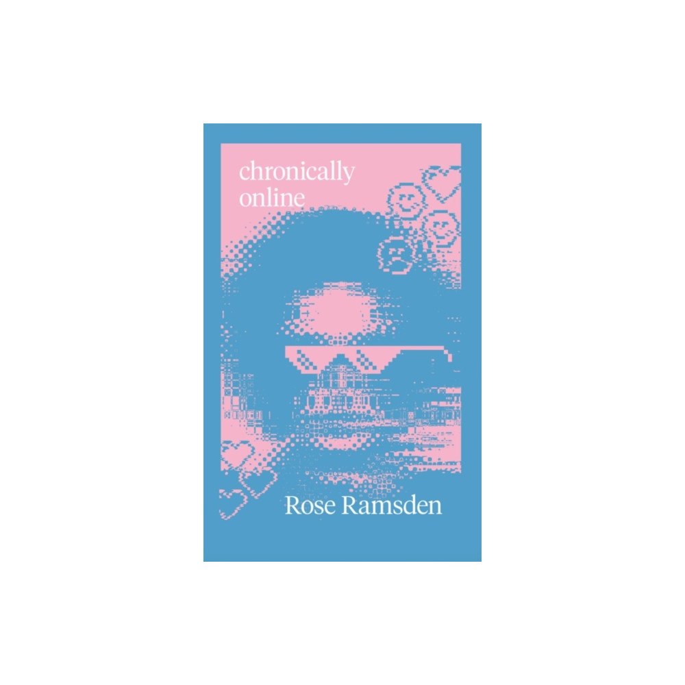 Fourteen Publishing chronically online (häftad, eng)