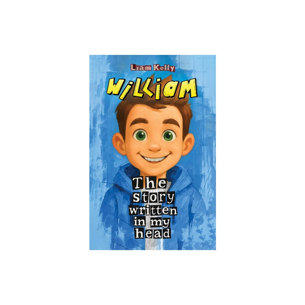 Austin Macauley Publishers FZE William (häftad, eng)