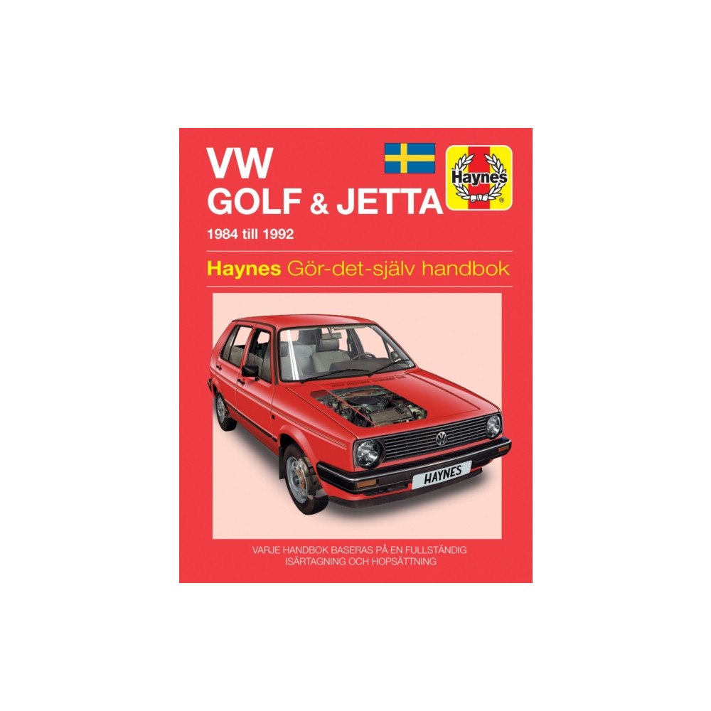 Haynes Publishing Group VW Golf and Jetta II (1984 - 1992) Haynes Repair Manual (svenske utgava) (häftad)