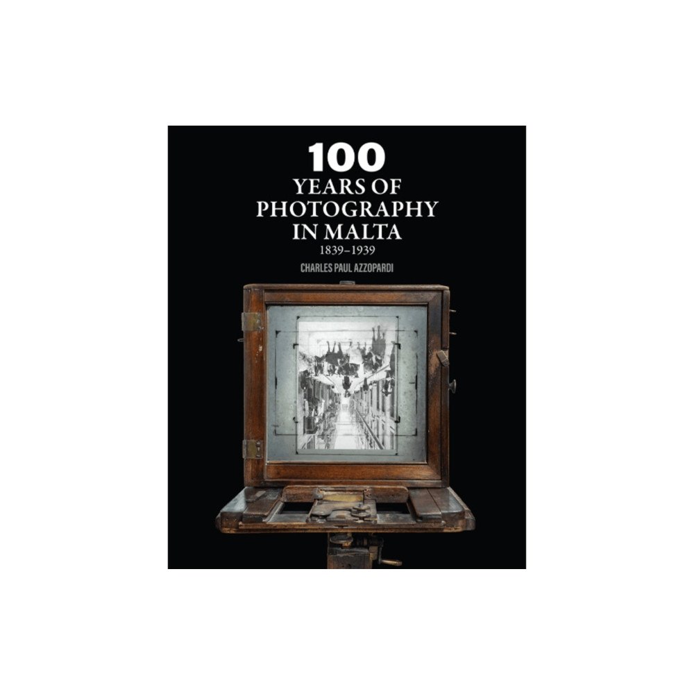 Midsea Books Ltd,Malta 100 Years of Photography in Malta (inbunden, eng)
