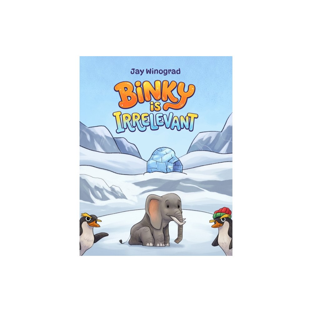 Austin Macauley Publishers FZE Binky Is Irrelevant (häftad, eng)