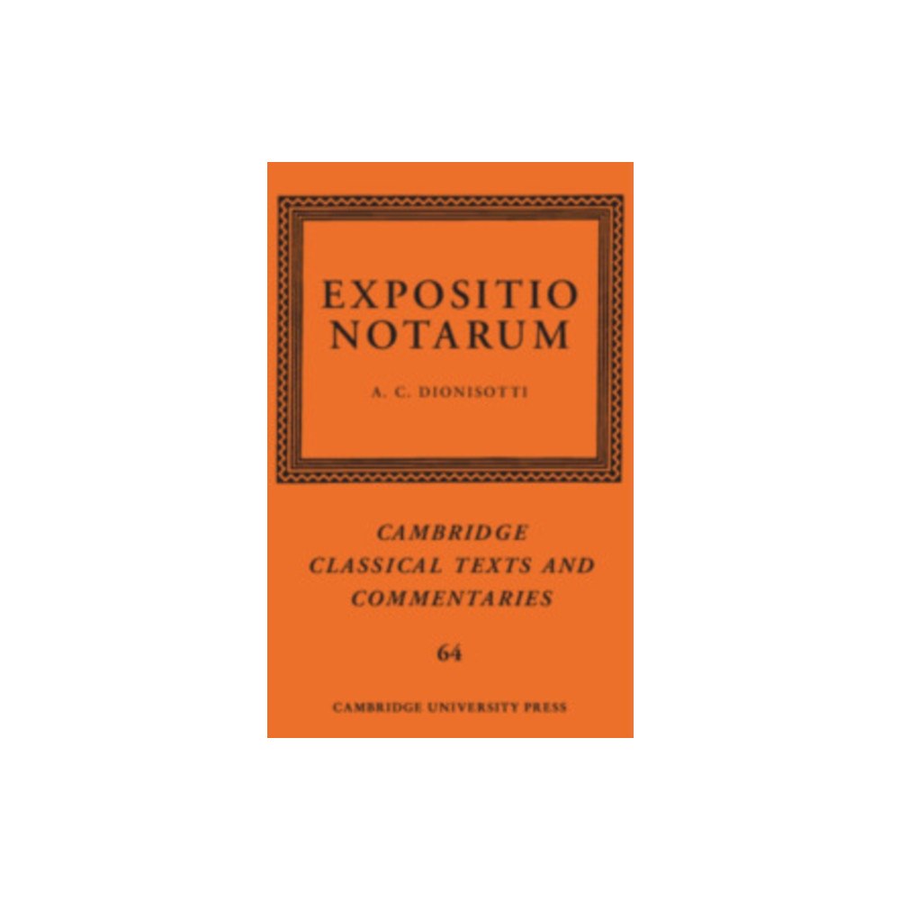 Cambridge University Press Expositio Notarum (inbunden, eng)