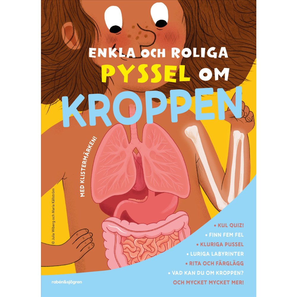 Julia Wiberg Enkla och roliga pyssel om kroppen : med klistermärken (häftad)