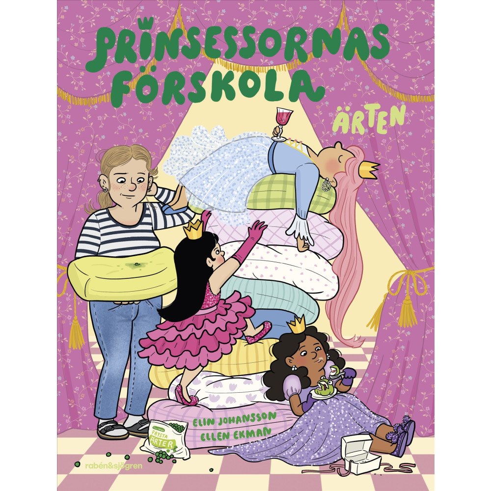 Elin Johansson Prinsessornas förskola. Ärten (inbunden)