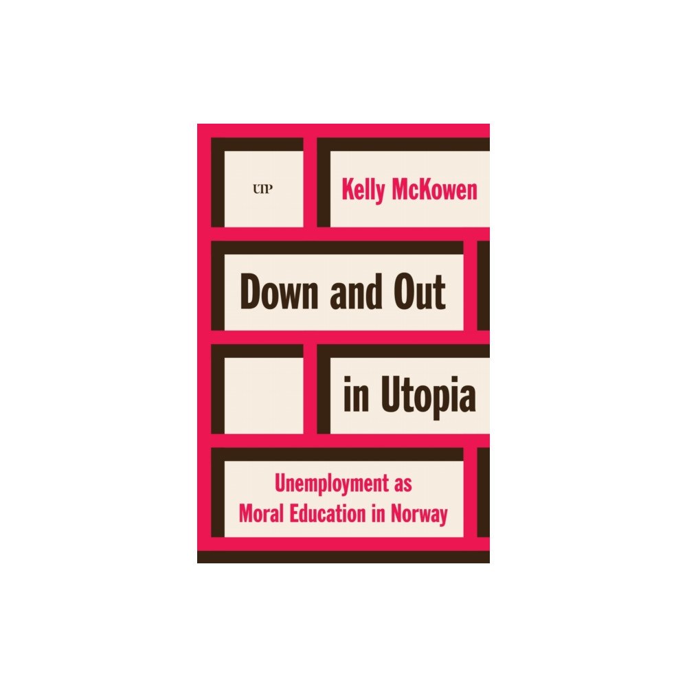 University of Toronto Press Down and Out in Utopia (häftad, eng)