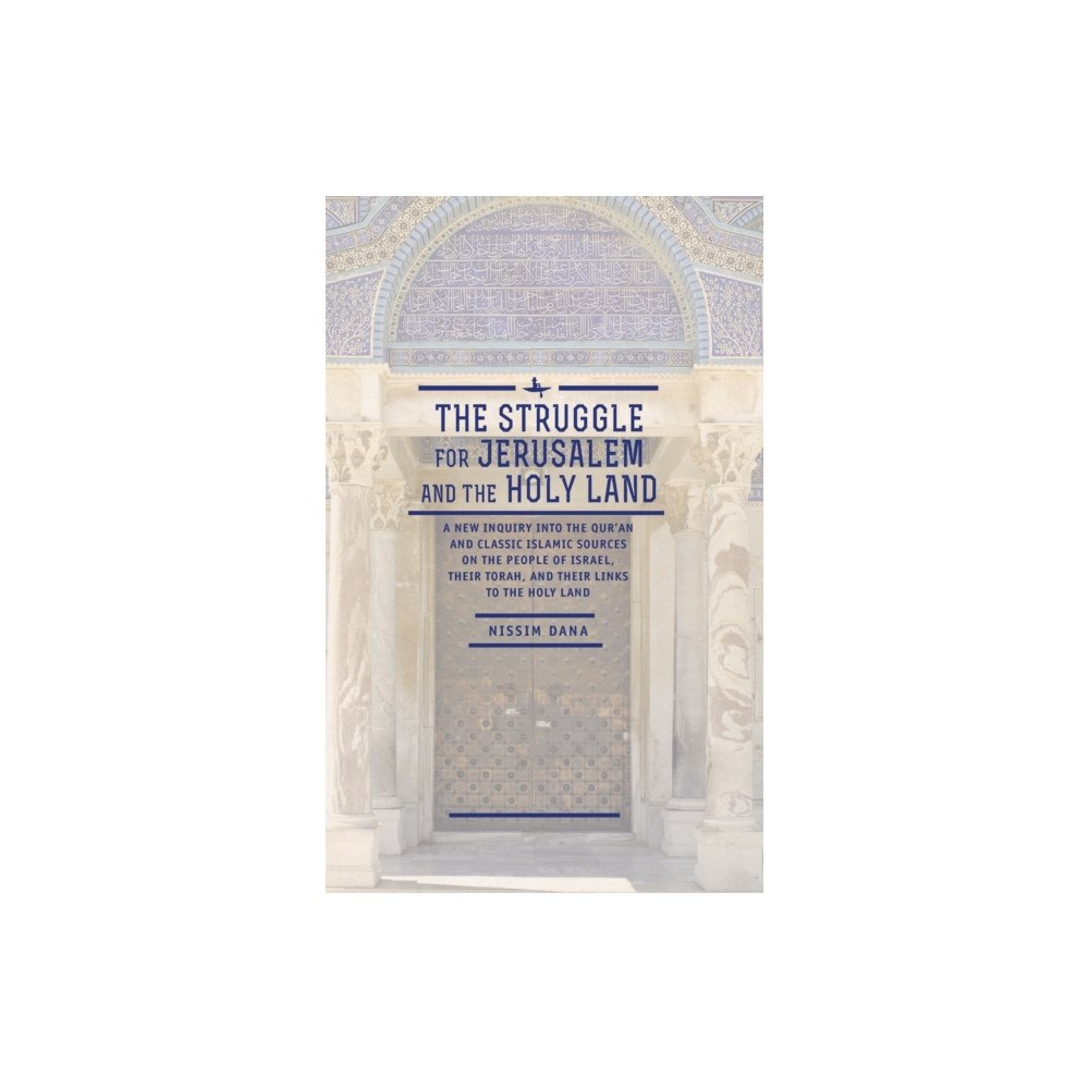 Academic Studies Press Struggle for Jerusalem and the Holy Land (inbunden, eng)