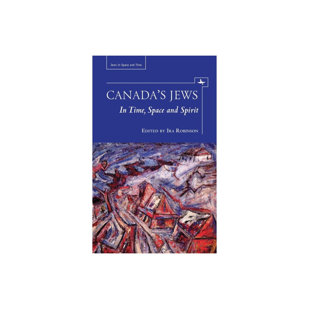 Academic Studies Press Canada''s Jews (häftad, eng)