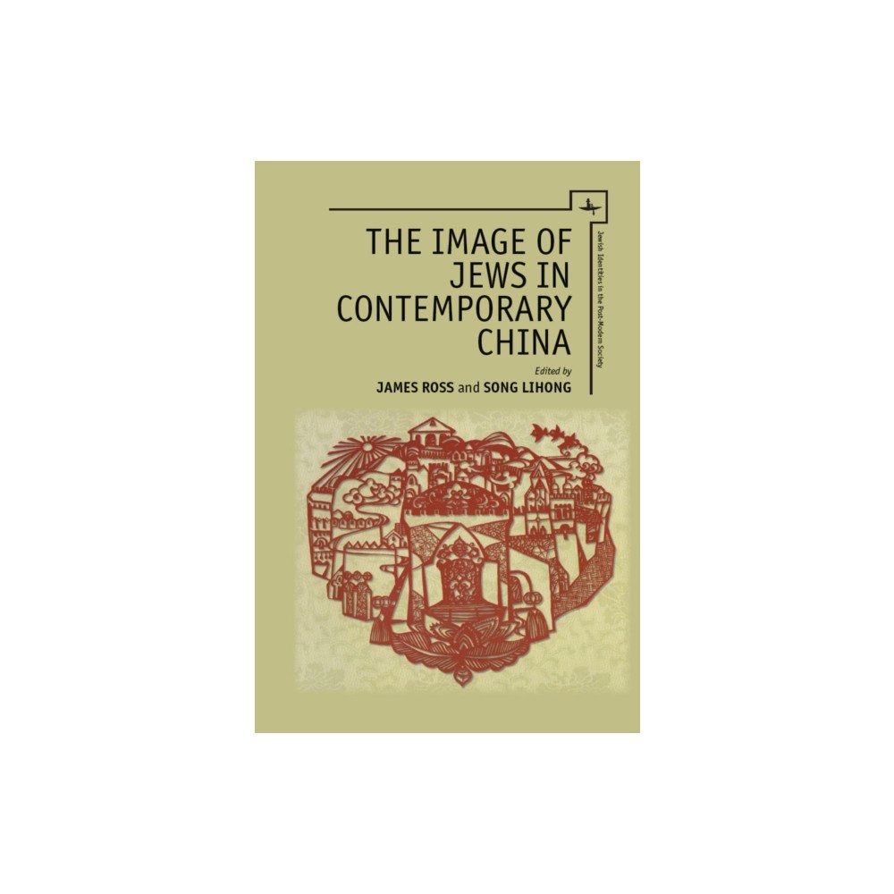 Academic Studies Press Image of Jews in Contemporary China (inbunden, eng)