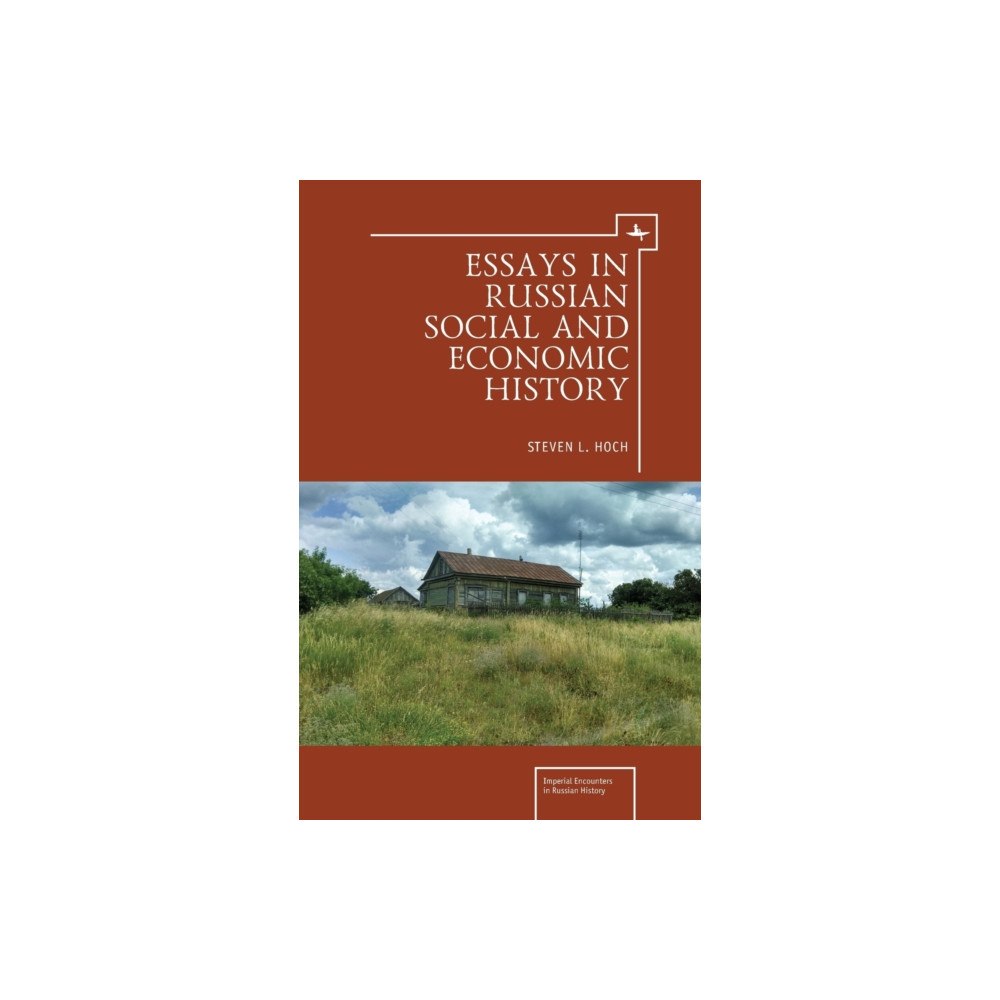 Academic Studies Press Essays in Russian Social and Economic History (inbunden, eng)