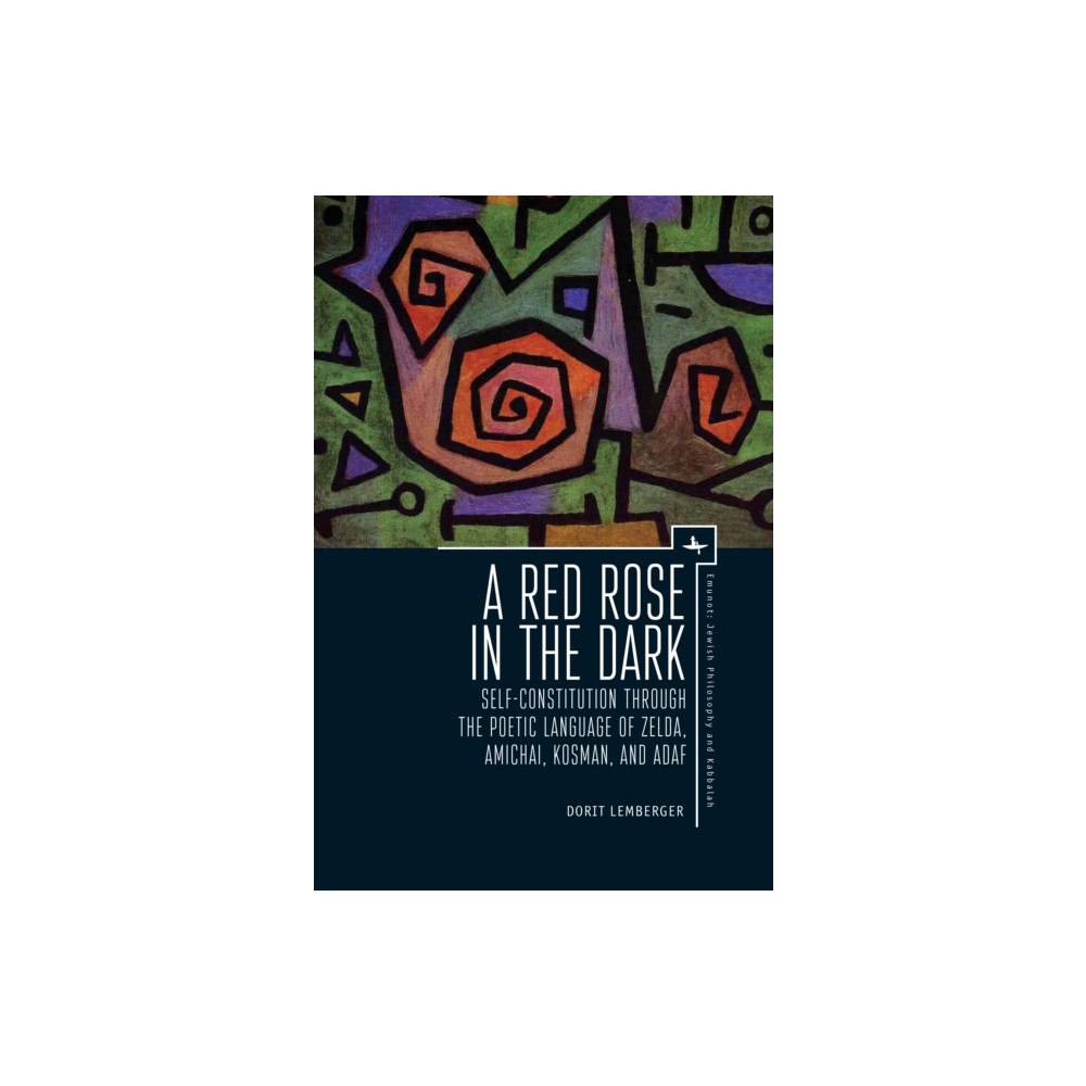 Academic Studies Press Red Rose in the Dark (inbunden, eng)
