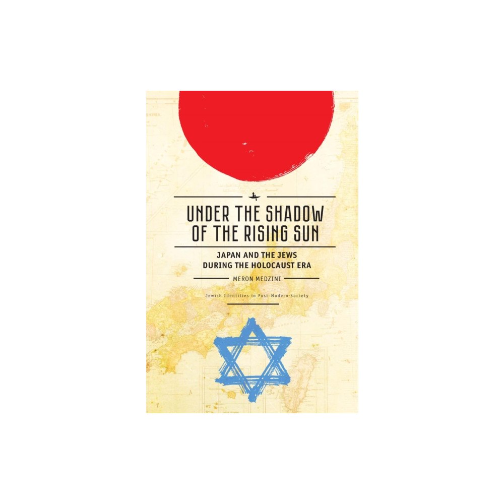 Academic Studies Press Under the Shadow of the Rising Sun (inbunden, eng)