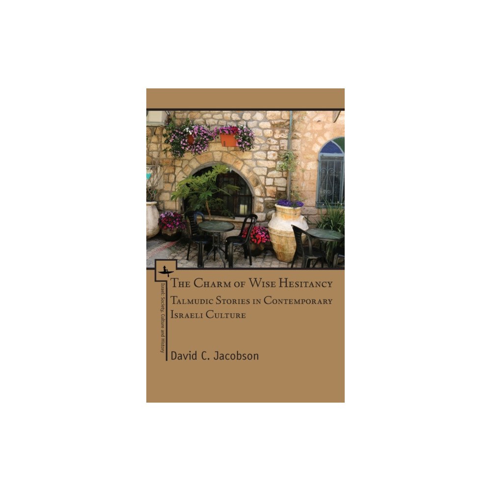 Academic Studies Press Charm of Wise Hesitancy (inbunden, eng)
