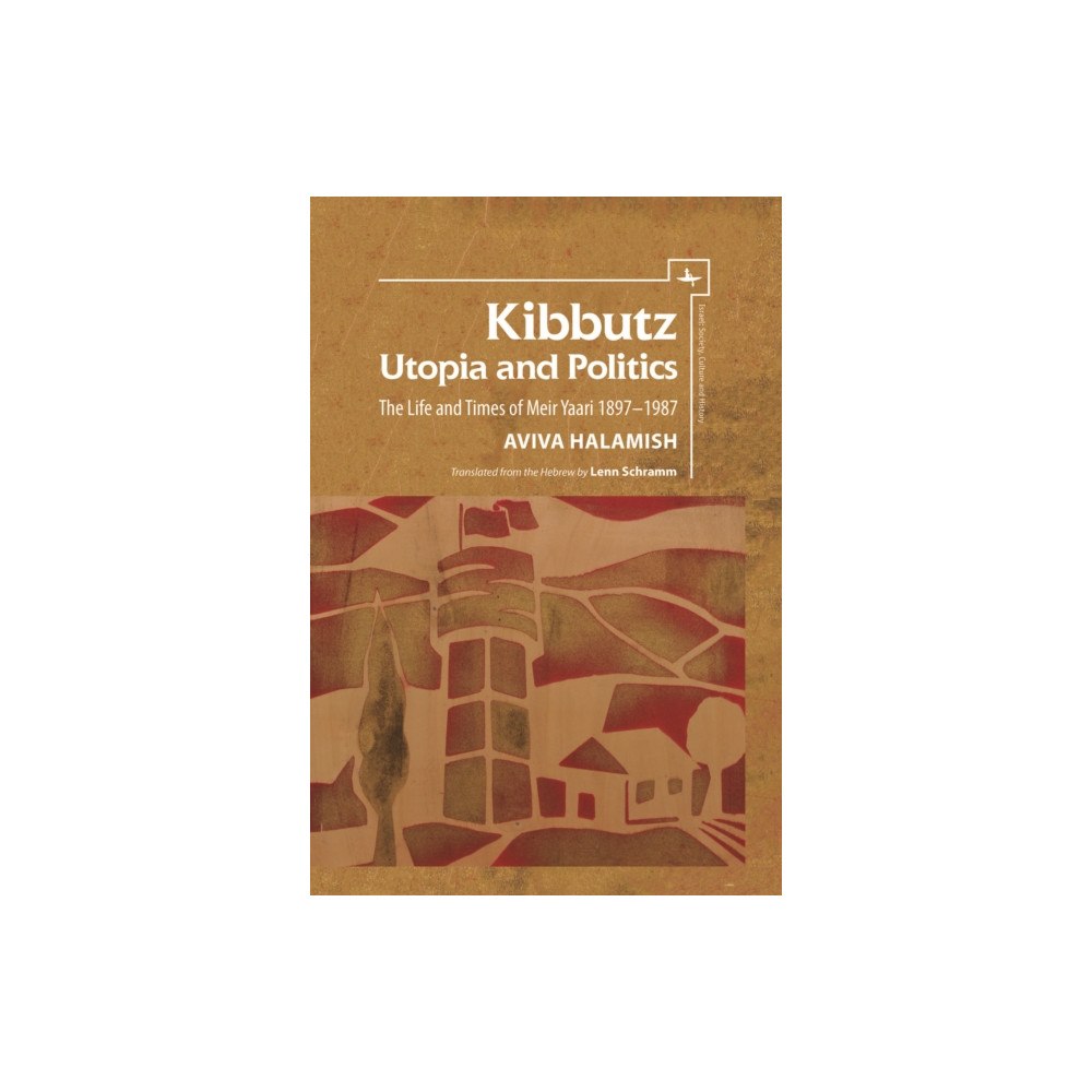 Academic Studies Press Kibbutz: Utopia and Politics (inbunden, eng)