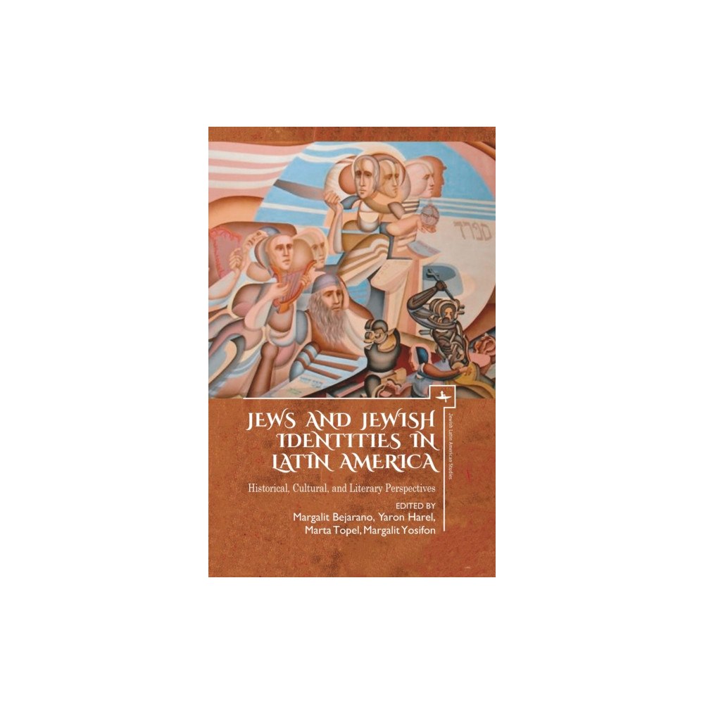 Academic Studies Press Jews and Jewish Identities in Latin America (inbunden, eng)