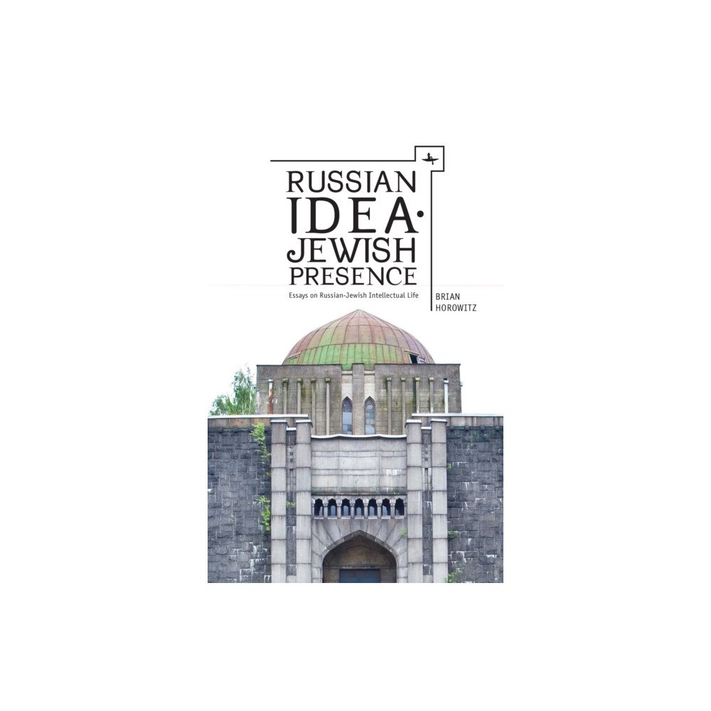 Academic Studies Press Russian Idea—Jewish Presence (inbunden, eng)