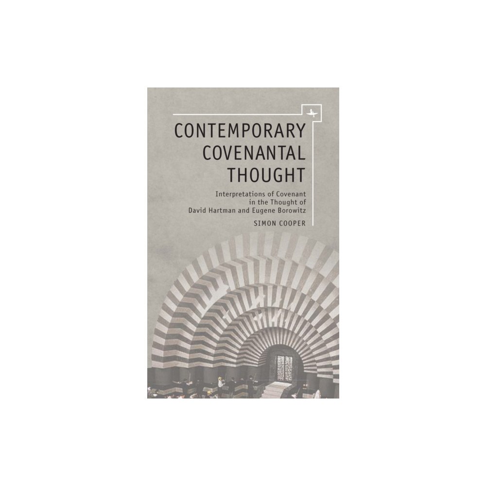 Academic Studies Press Contemporary Covenantal Thought (inbunden, eng)