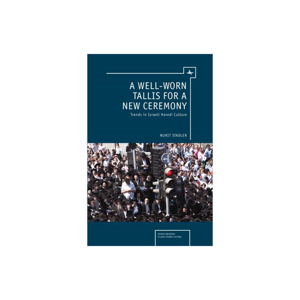 Academic Studies Press A Well-Worn Tallis for a New Ceremony (inbunden, eng)