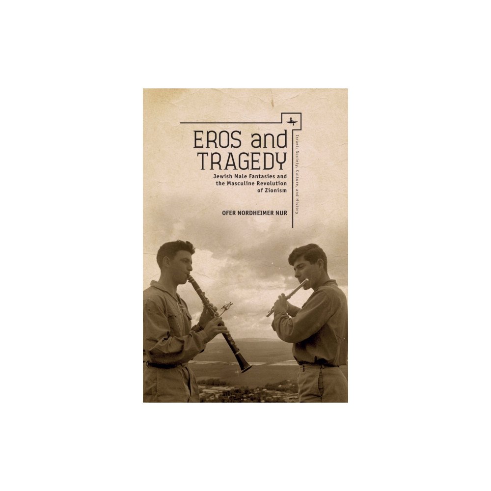 Academic Studies Press Eros and Tragedy (inbunden, eng)