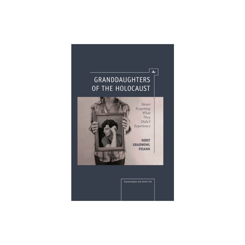 Academic Studies Press Granddaughters of the Holocaust (inbunden, eng)