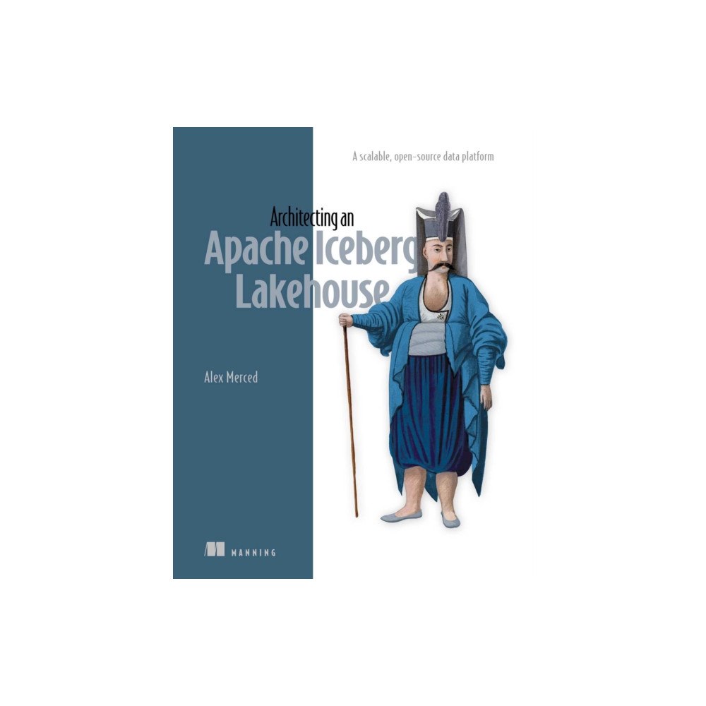 Manning Publications Architecting an Apache Iceberg Lakehouse (häftad, eng)