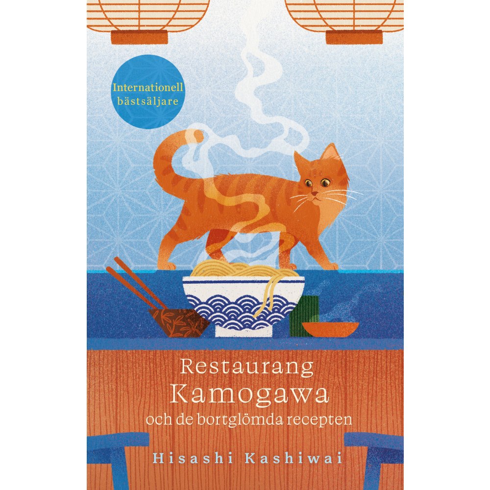 Hisashi Kashiwai Restaurang Kamogawa och de bortglömda recepten (pocket)