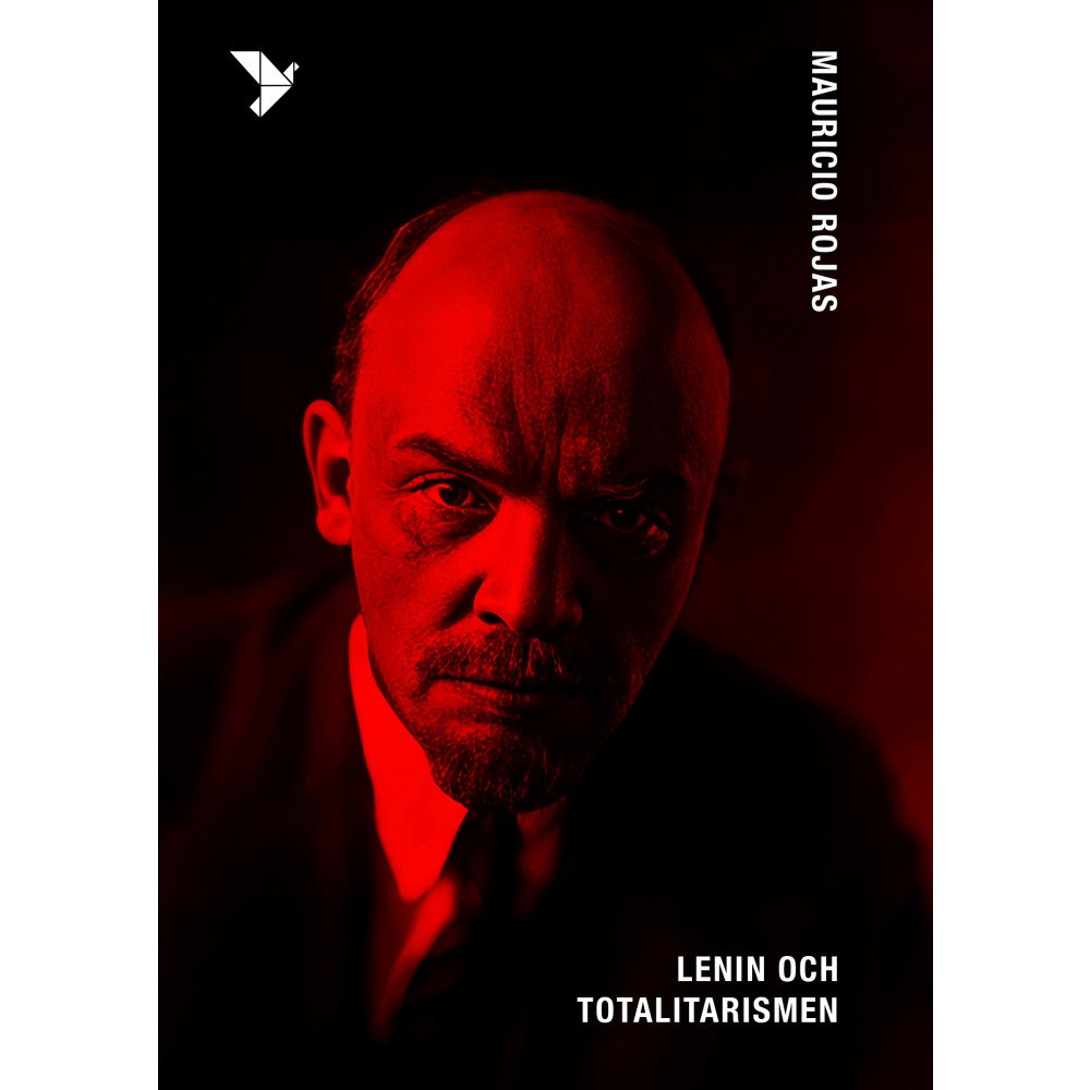 Mauricio Rojas Lenin och totalitarismen (inbunden)
