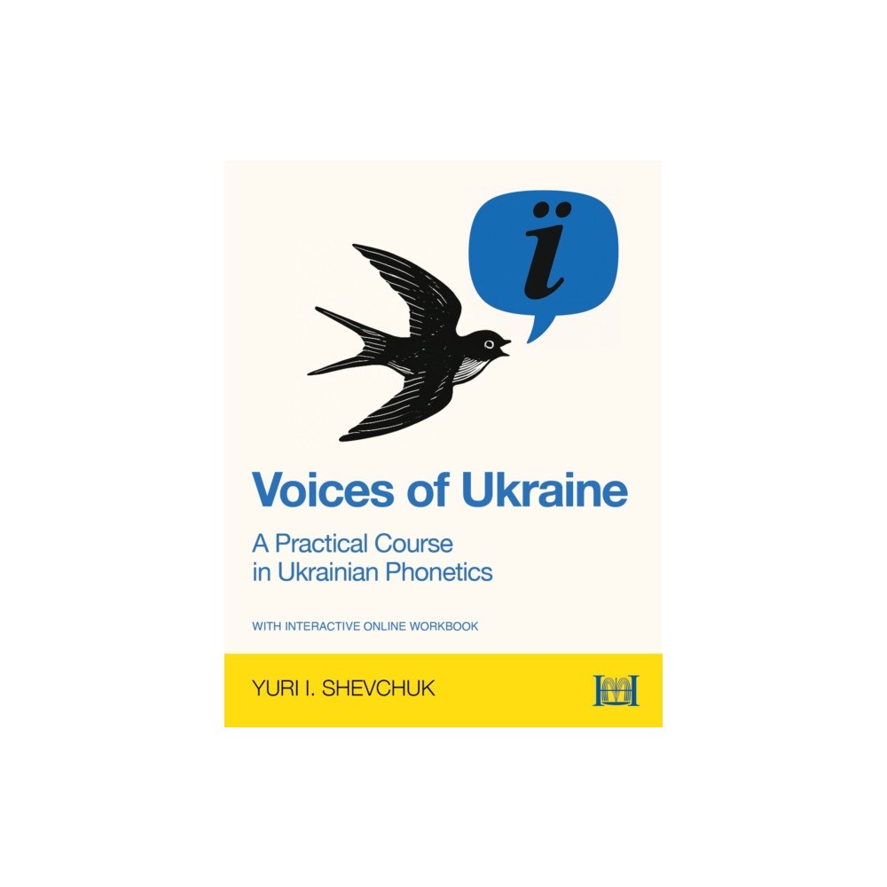 Hippocrene Books Inc.,U.S. Voices of Ukraine: A Practical Course in Ukrainian Phonetics (häftad, eng)