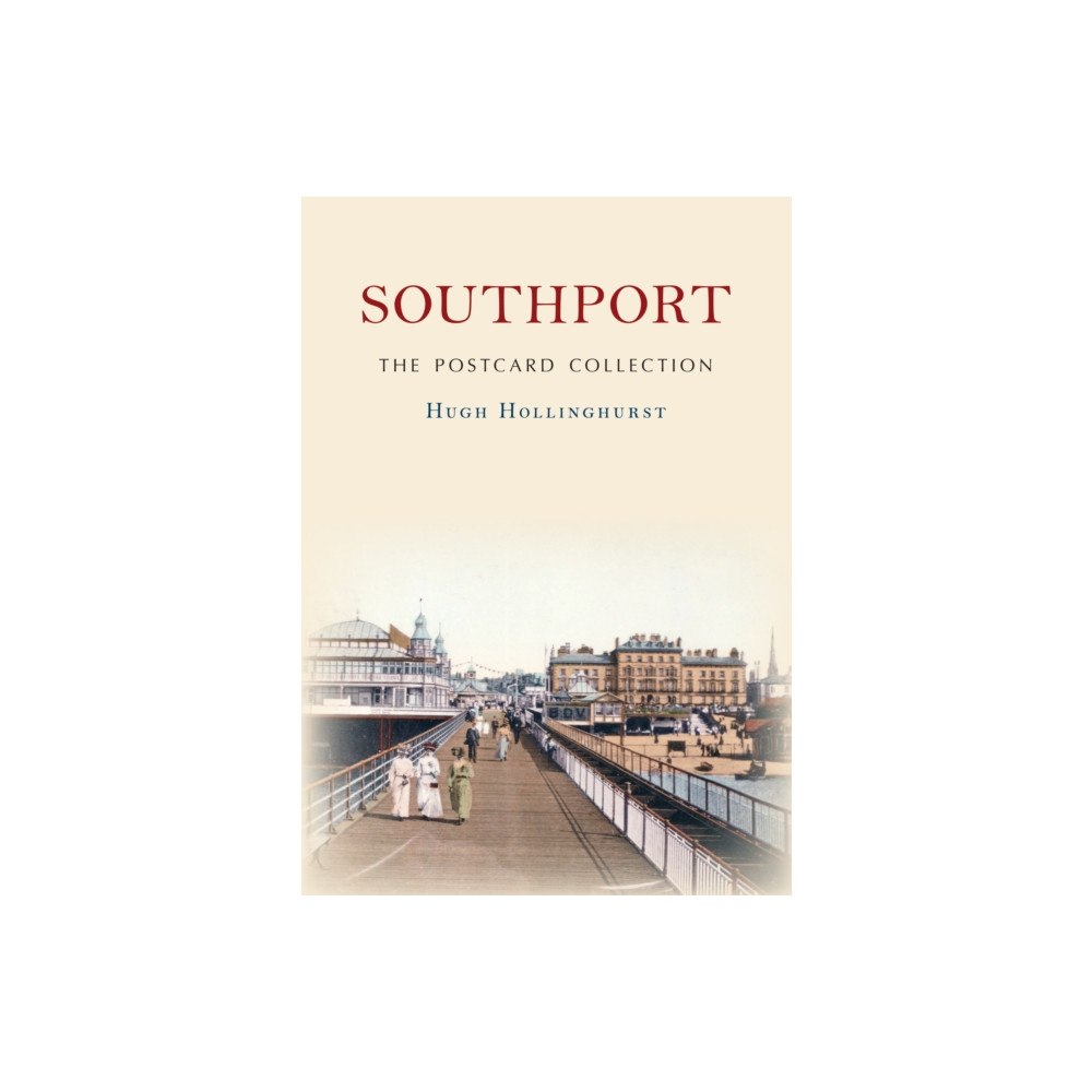 Amberley Publishing Southport The Postcard Collection (häftad, eng)