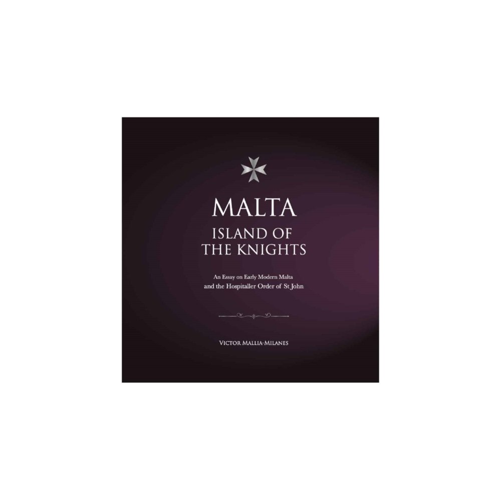 Kite Group Ltd Malta, Island of the Knights (inbunden, eng)