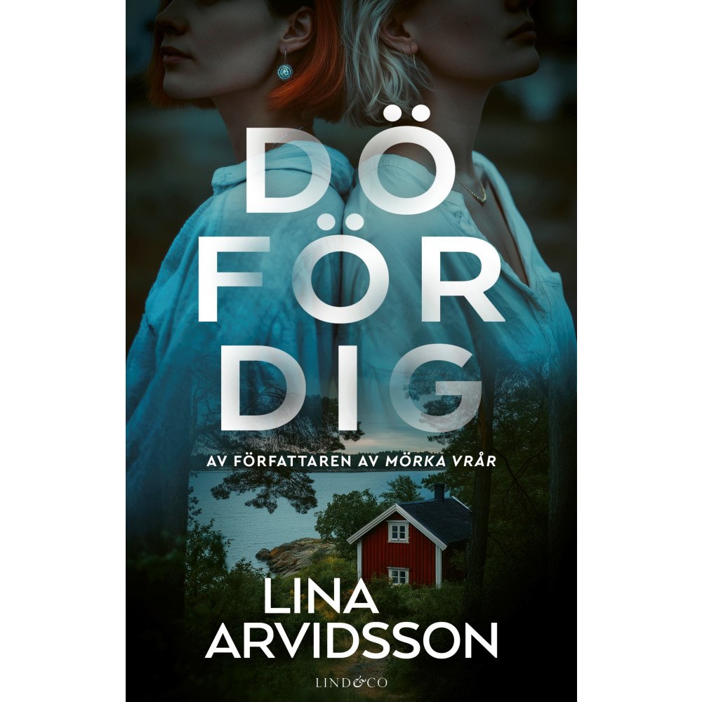 Lina Arvidsson Dö för dig (inbunden)