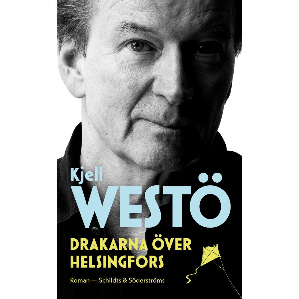 Kjell Westö Drakarna över Helsingfors (pocket)