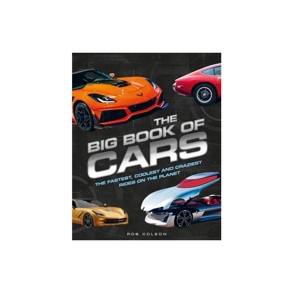Hachette Children's Group The Big Book of Cars (inbunden, eng)