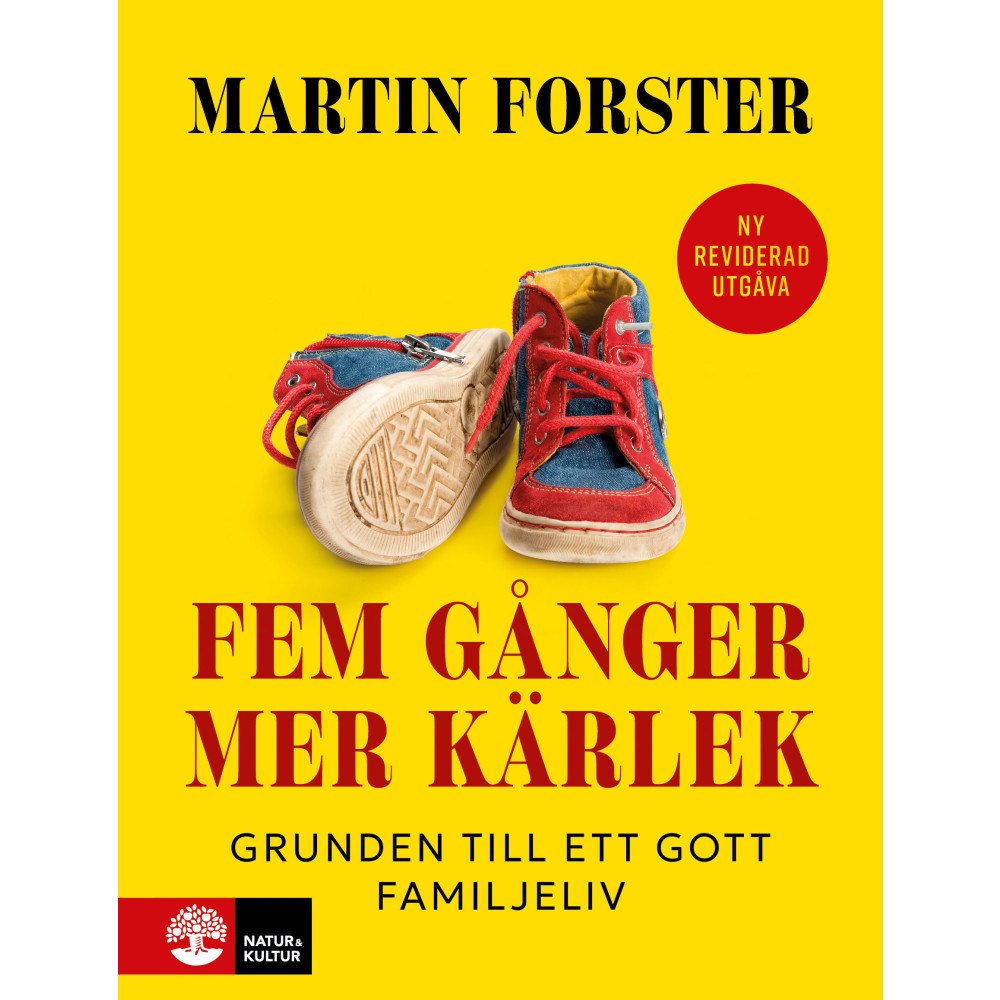 Martin Forster Fem gånger mer kärlek : Grunden till ett gott familjeliv (inbunden)