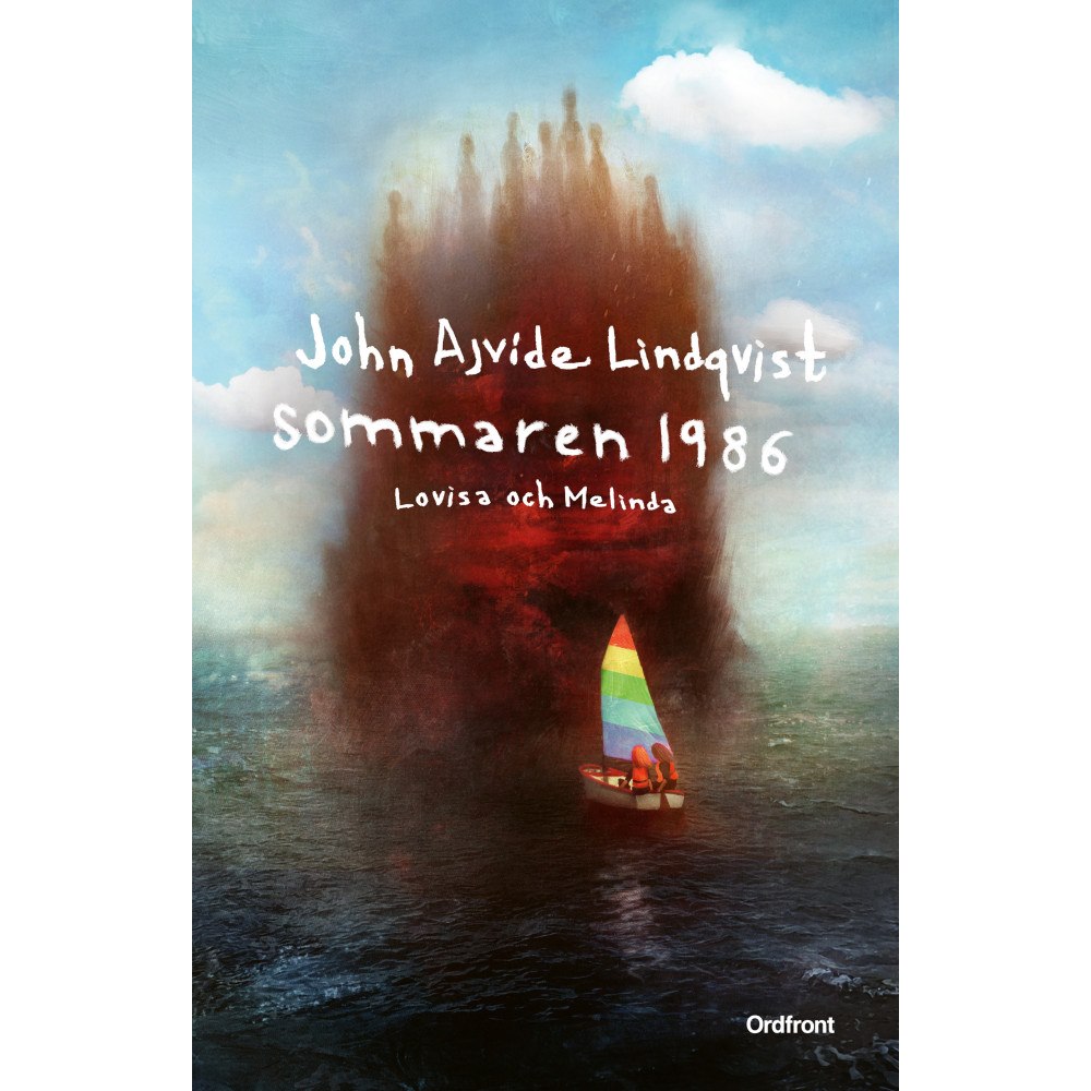 John Ajvide Lindqvist Sommaren 1986: Lovisa och Melinda (inbunden)