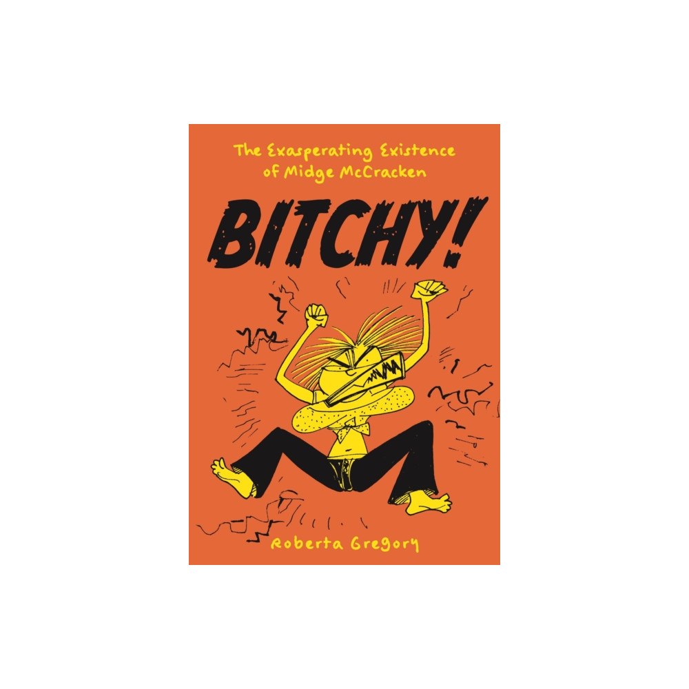 Fantagraphics Bitchy! The Exasperating Existence of Midge McCracken (häftad, eng)