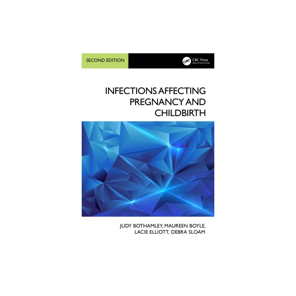 Taylor & francis ltd Infections Affecting Pregnancy and Childbirth (häftad, eng)